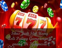 Situs Judi Slot Paling Banyak Menang